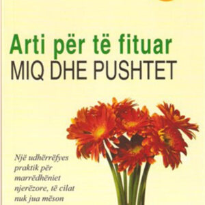 Arti per te fituar miq dhe pushtet