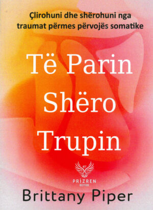 Të parin shëro trupin